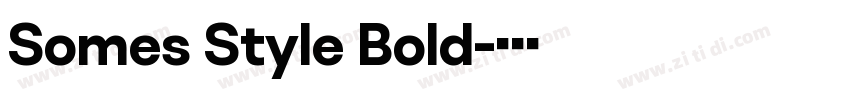 Somes Style Bold字体转换